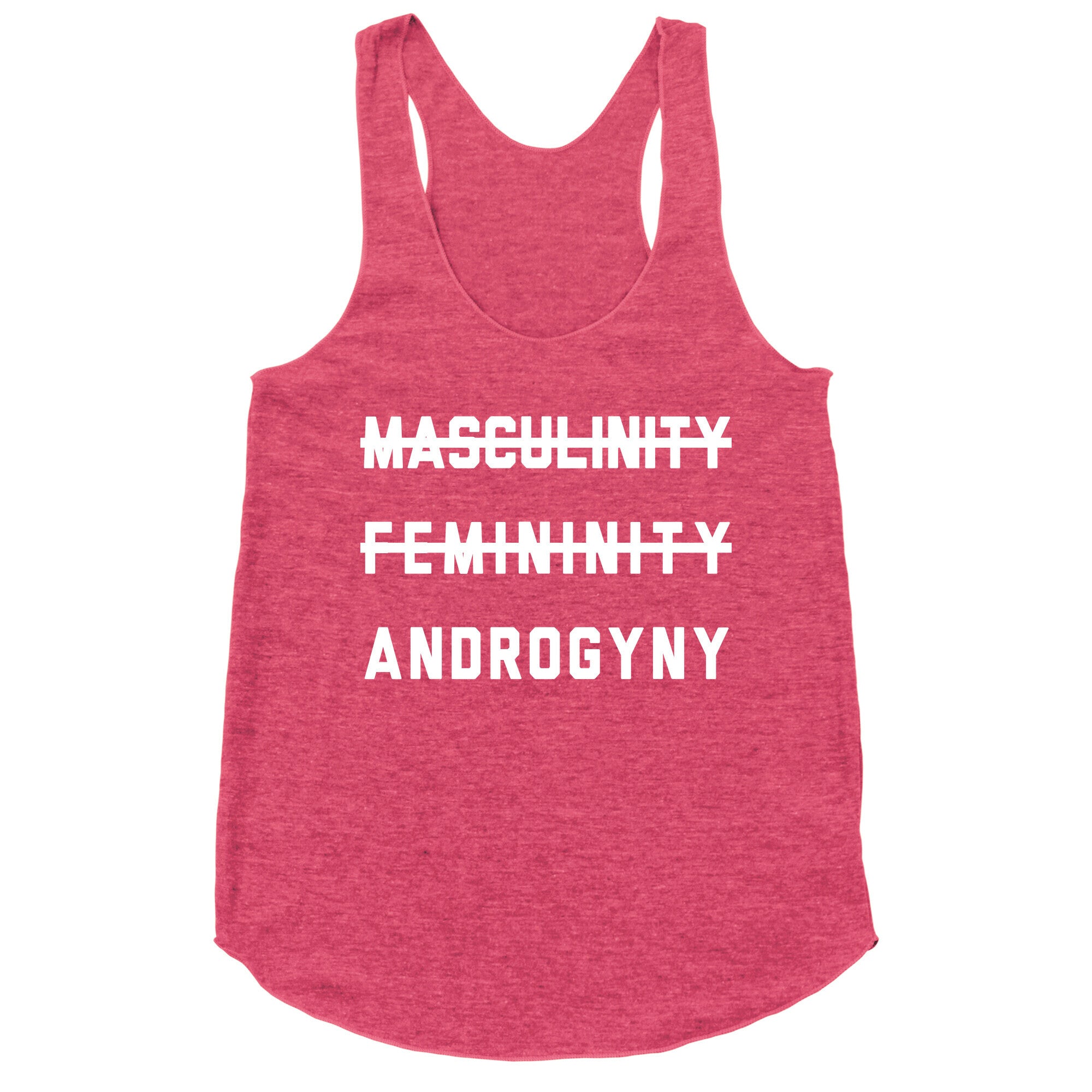 Masculinity Femininity Androgyny Racerback Tank